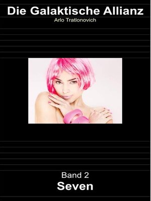 cover image of Die Galaktische Allianz, Band 2